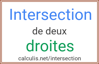 Calculer Les Coordonnees Du Point D Intersection De 2 Droites