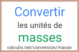  conversion masse