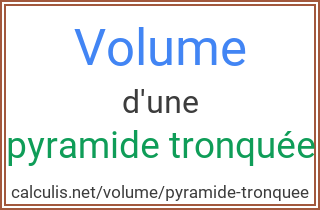  volume pyramide tronquee